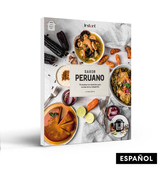 Libro Sabor peruano: 75 recetas para tu Instant Pot